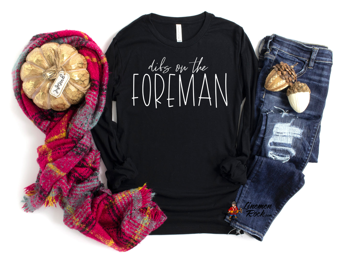 Dibs on The Foreman Long Sleeve