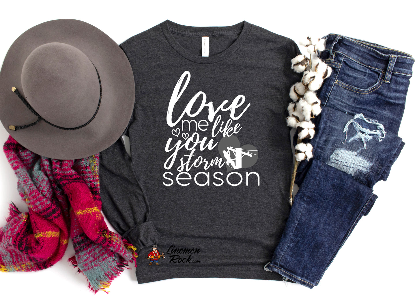 Love Me Like You Love Storm Season Long Sleeve