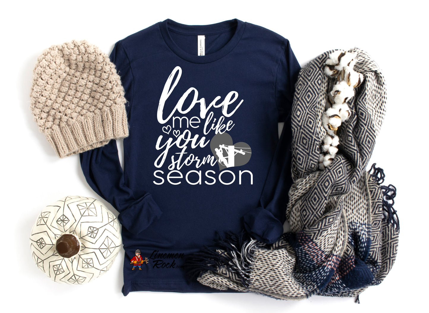 Love Me Like You Love Storm Season Long Sleeve