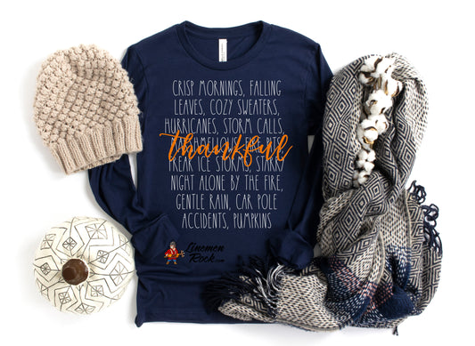 Thankful, Even Though It's Storm Season Long Sleeve